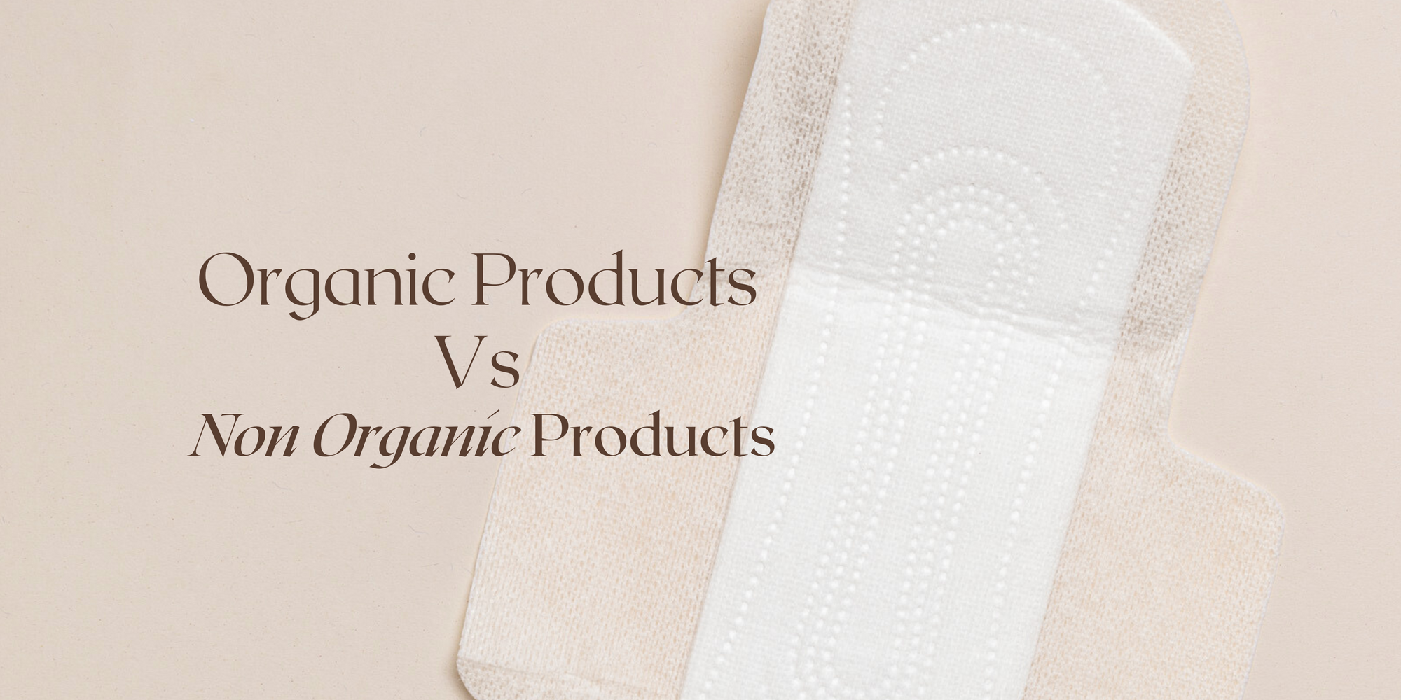 Organic-vs-Non-Organic-Products-The-Environmental-Imapct Femmé Organic